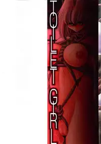 [Horikawa Gorou] TOILET GIRL -Kichiku no Ugomeki-