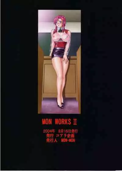 MON WORKS II