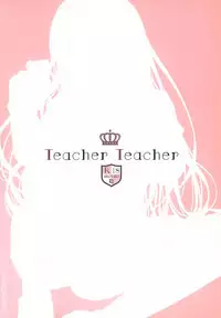 Teacher Teacher