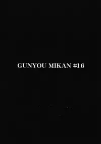 [studio C-TAKE (Miura Takehiro)] GUNYOU MIKAN 16 (Various)