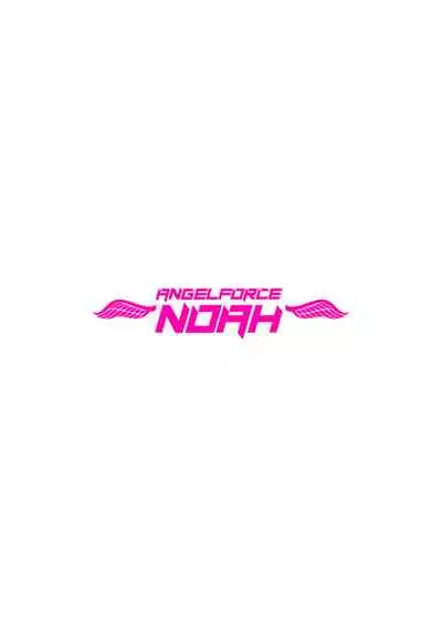 Henshin Tenshi Angel Force Noah Ch. 1