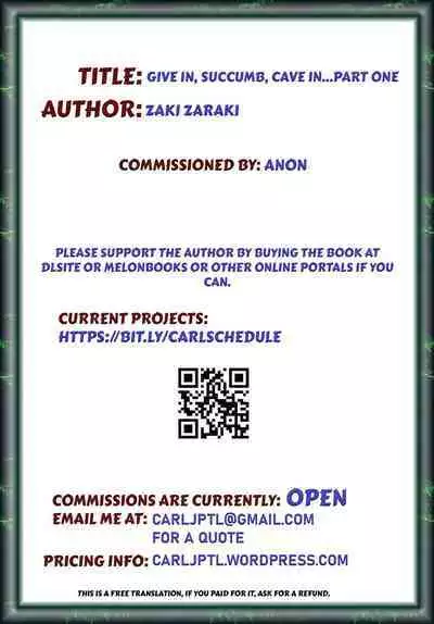 Give in, Succumb, Cave in Part 1