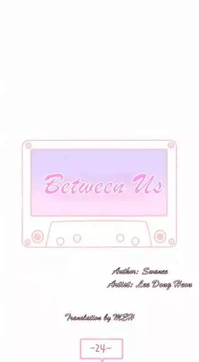 BETWEEN US Ch. 1-31