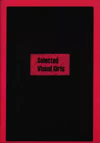 (CR23) [Gakuen Hanimokuo (Shinonome Maki)] Selected Visual Girls (NOel ~La Neige~)