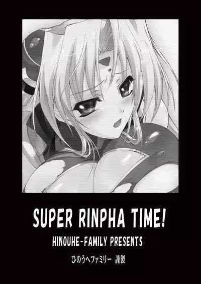 Super Rinpha Time!