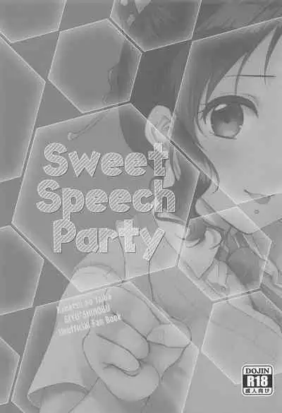Sweet Speech Party
