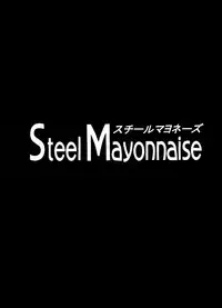 [Steel Mayonnaise (Higuchi Isami)] Steel Mayonnaise 1.2.3 (Various)