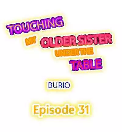 [BURIO] Touching My Older Sister Under the Table (Complete) [English]