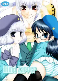 (C74) [Inudrill Lolita Engine (Inumori Sayaka)] Mind Zapper (Zettai Karen Children)