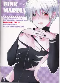 (Tokyo Shock 4) [Hakuginkan (Nazca)] Pink Marble (Tokyo Ghoul)