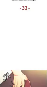 [Serious] Domesticate the Housekeeper 调教家政妇 Ch.29~40 [Chinese]中文