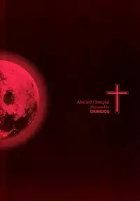 (C71) [DAMNDOG (Takamura Yuki)] The Moon is in the Gutter (Hellsing)