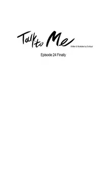 [Silverstar] Talk To Me Ch.1-24 (English) (Ongoing)