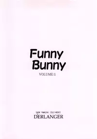 (C77) [D'ERLANGER (Yamazaki Show)] Funny Bunny VOLUME:1