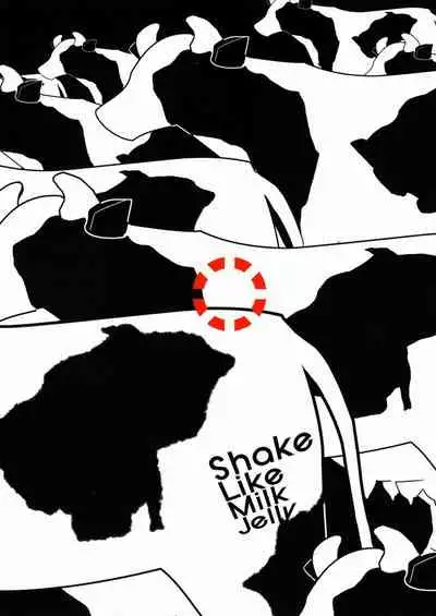 [NEO-de (Natsuzaka)] ShakeLikeMilkJelly (Gundam Seed Destiny) [Chinese]