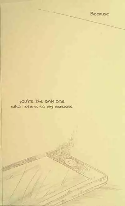 I'll Hear Your Excuses