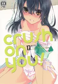(CT22) [ABLISS (Mei)] crush on you! (Kyoukai Senjou no Horizon) [English]