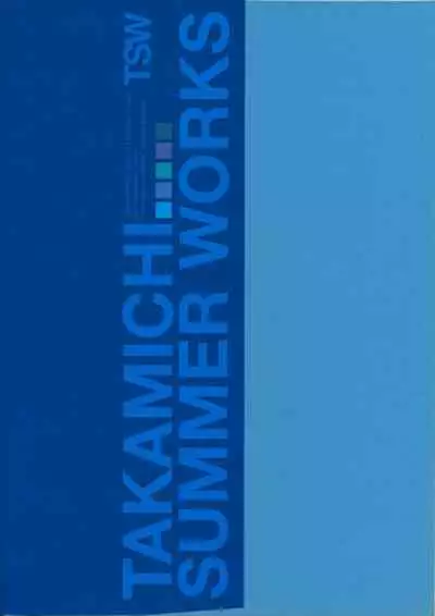 TAKAMICHI SUMMER WORKS
