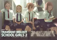 (C76) [Transient Melody (K no Ji)] School Girls 2
