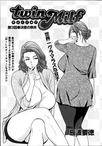 [Tatsunami Youtoku] twin Milf Ch. 1-13 + Bangai Hen