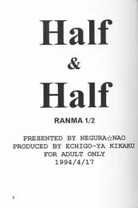 [Echigo-ya Kikaku (Negura Nao)] Half & Half (Ranma 1/2)