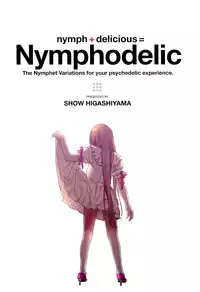 [Higashiyama Show] Nymphodelic [English]