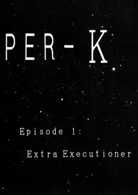 (C48) [Mengerekun (Captain Kiesel)] EXTROOPER-K