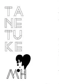 (C87) [Karaage of the Year (Karaage Muchio)] TANETUKE MH (Free!)