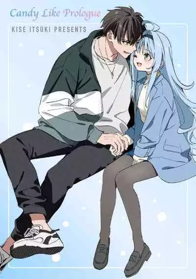 Candy Like Prologue