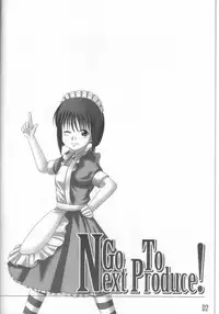 (C73) [GUILTY HEARTS (FLO)] Go To Next Produce! (THE IDOLM@STER)