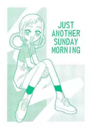 (C60) [UNION OF THE SNAKE (Shinda Mane, Kenichi T.)] JUST ANOTHER SUNDAY MORNING (Ojamajo Doremi)