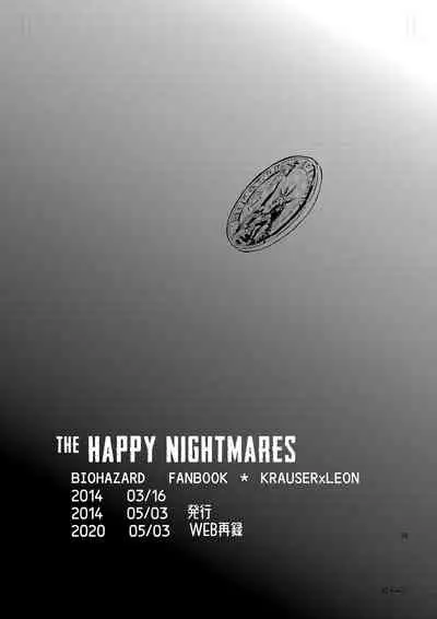 THE HAPPY NIGHTMARES