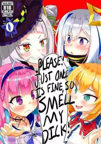 [Wayawaya (Waya)] Onegaishimasu Ikkai dake de Ii no de Toriaezu Kaide Kudasai | Please! Just Once Is Fine, So Smell My Dick! (Hololive) [English] [BanjoFuzz]